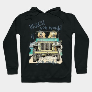 Beach you would Vintage-Look Hoodie